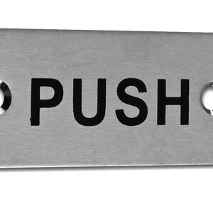 Eurospec 'Push' Sign, Polished Stainless Steel Or Satin Stainless Steel Finish