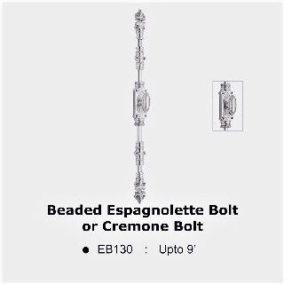 EB130SCP Beaded Espagnolette Bolt or Cremone Bolt